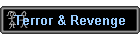 Terror & Revenge